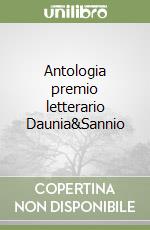 Antologia premio letterario Daunia&Sannio