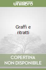 Graffi e ritratti