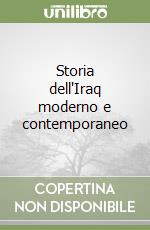 Storia dell'Iraq moderno e contemporaneo libro