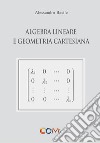 Algebra lineare e geometria cartesiana libro