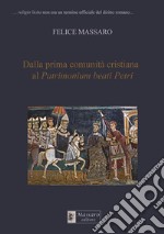 Dalla prima comunità cristiana al Patrimonium beati Petri libro