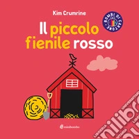 Il piccolo fienile rosso. Ediz. a colori