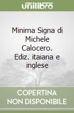 Minima Signa di Michele Calocero. Ediz. itaiana e inglese libro