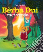 Bèrba Dui met vèrda libro