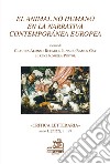 L'animale non umano nella narrativa contemporanea europea-El animal no humano en la narrativa contemporànea europea libro