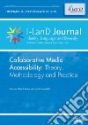 I-LanD Journal. Identity, language and diversity (2023). Vol. 1: Collaborative Media Accessibility: Theory, Methodology and Practice libro di Caliendo G. (cur.) Nisco M. C. (cur.)