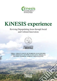 KiNESIS experience. Reviving depopulating areas through social and cultural innovation libro
