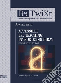 Accessible EFL teaching: introducing didat. Deaf-Inclusive DAT libro
