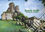 Dario Galli. Una vita per la cultura