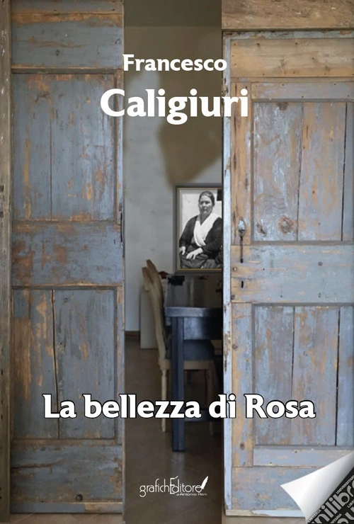 La bellezza di Rosa