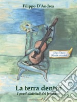 La terra dentro. I poeti dialettali del lametino libro