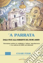 'A parrata. Dalla foce alla sorgente del fiume Amato libro