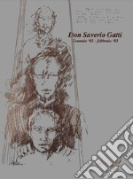 Don Saverio Gatti. Gennaio '82 - febbraio '83 libro