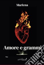 Amore e grammi libro