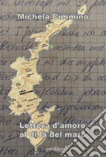 Lettera d'amore al di là del mare