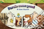 Parole come pesci. Nuova ediz. libro