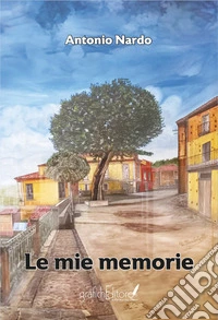 Le mie memorie