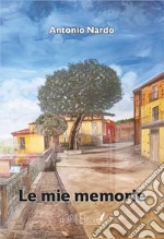 Le mie memorie libro