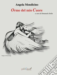 Le orme del mio cuore