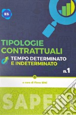 Tipologie contrattuali: tempo determinato e indeterminato libro