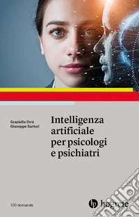 Intelligenza artificiale per psicologi e psichiatri libro