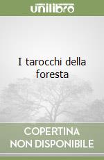 I tarocchi della foresta