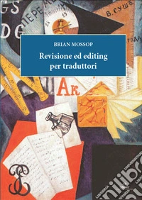 Revisione ed editing per traduttori libro