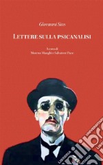 Lettere sulla psicanalisi libro