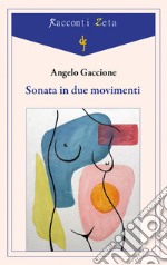 Sonata in due movimenti libro