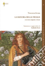 La signora delle piogge. Testo tedesco a fronte libro