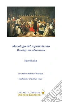 Monologo del sopravvissuto. Ediz. multilingue libro