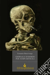 Giornale di bordo per tempi difficili