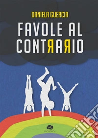 Favole al contrario libro