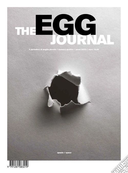 The Egg Journal (2023). Ediz. multilingue. Vol. 4: Spazio-Space