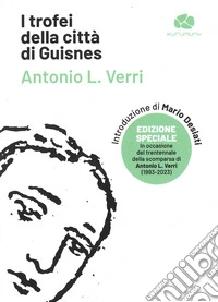I trofei della città di Guisnes. Ediz. speciale libro