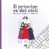 Il principe re dei cieli libro