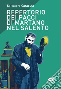 Repertorio dei pacci di Martano nel Salento