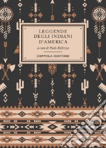 Leggende degli indiani d'America libro