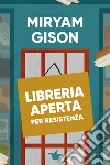 Libreria aperta per resistenza libro