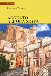 Agguato all'ora sesta libro
