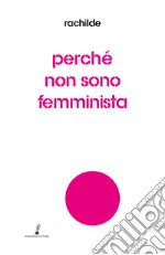 Perché non sono femminista libro