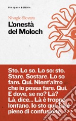 L'onestà del Moloch