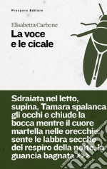 La voce e le cicale