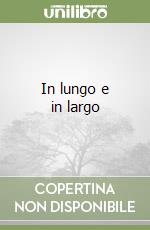 In lungo e in largo libro