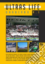 Ultras life. Vol. 1 libro