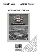 Alternative London libro