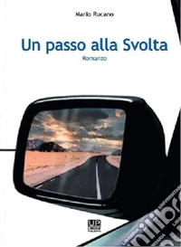 Un passo alla svolta libro