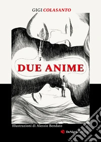Due anime