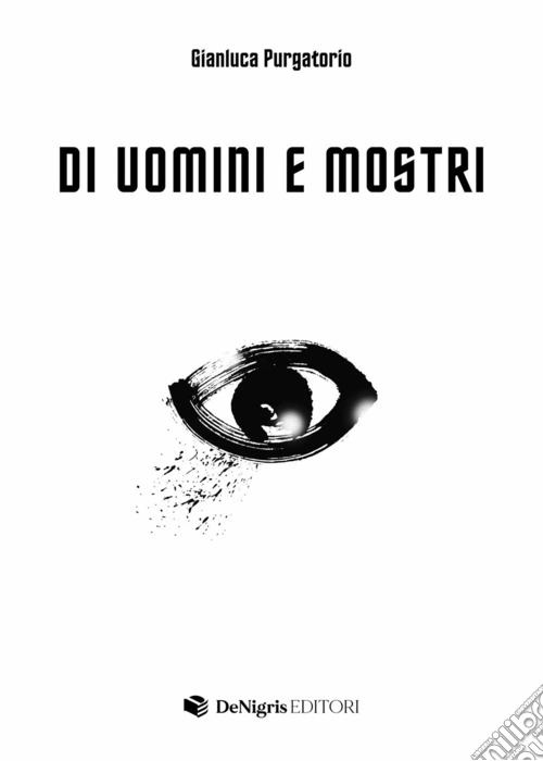 Di uomini e mostri