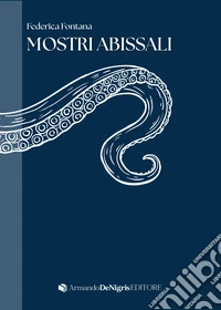 Mostri abissali libro